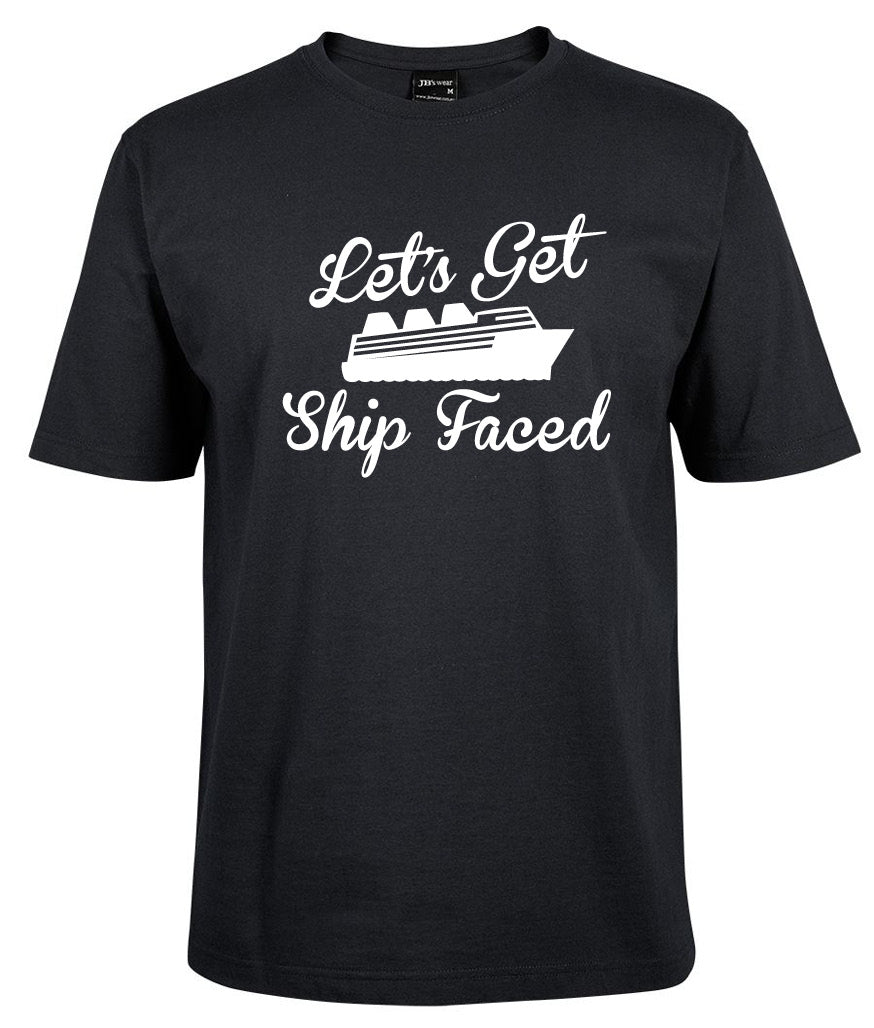 The Let's Get Ship Faced Shirt by Corsa Clothing is a black tee featuring white "Let's Get Ship Faced" text and a cruise ship illustration between the words.