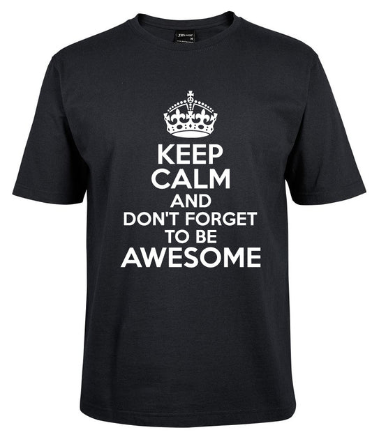 The Corsa Clothing KEEP CALM AND DON'T FORGET TO BE AWESOME Shirt features a black design with a white crown graphic and motivational text printed on the front.