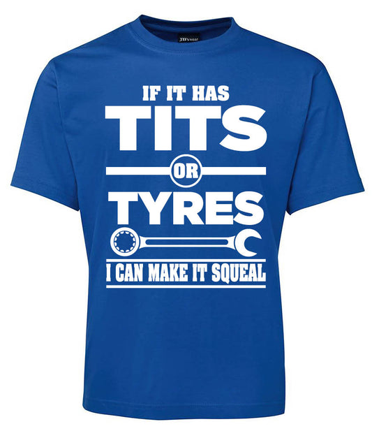 The Tits or Tyers Shirt by Corsa Clothing is a blue tee with bold white text: IF IT HAS TITS OR TYRES I CAN MAKE IT SQUEAL, featuring a wrench and gear graphic between "TYRES" and the last line.