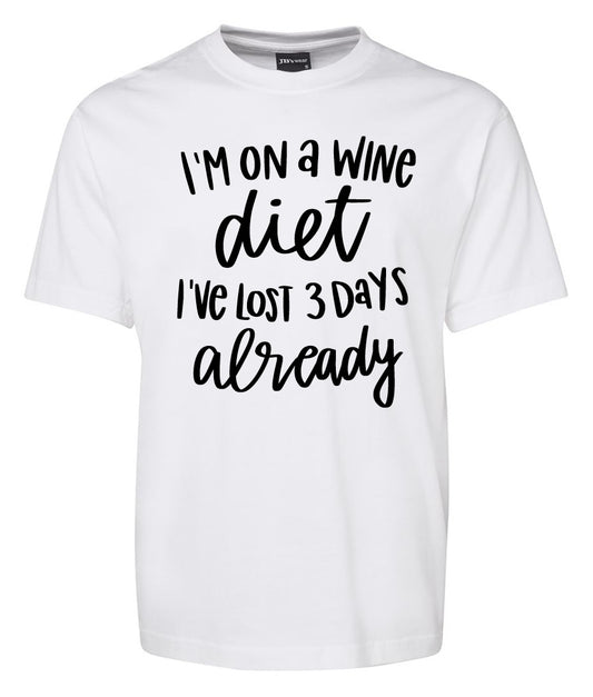 The Corsa Clothing "I'm on Wine Diet Shirt" is a white tee featuring black text: IM ON A WINE diet IVE LOST 3 DAYS already.