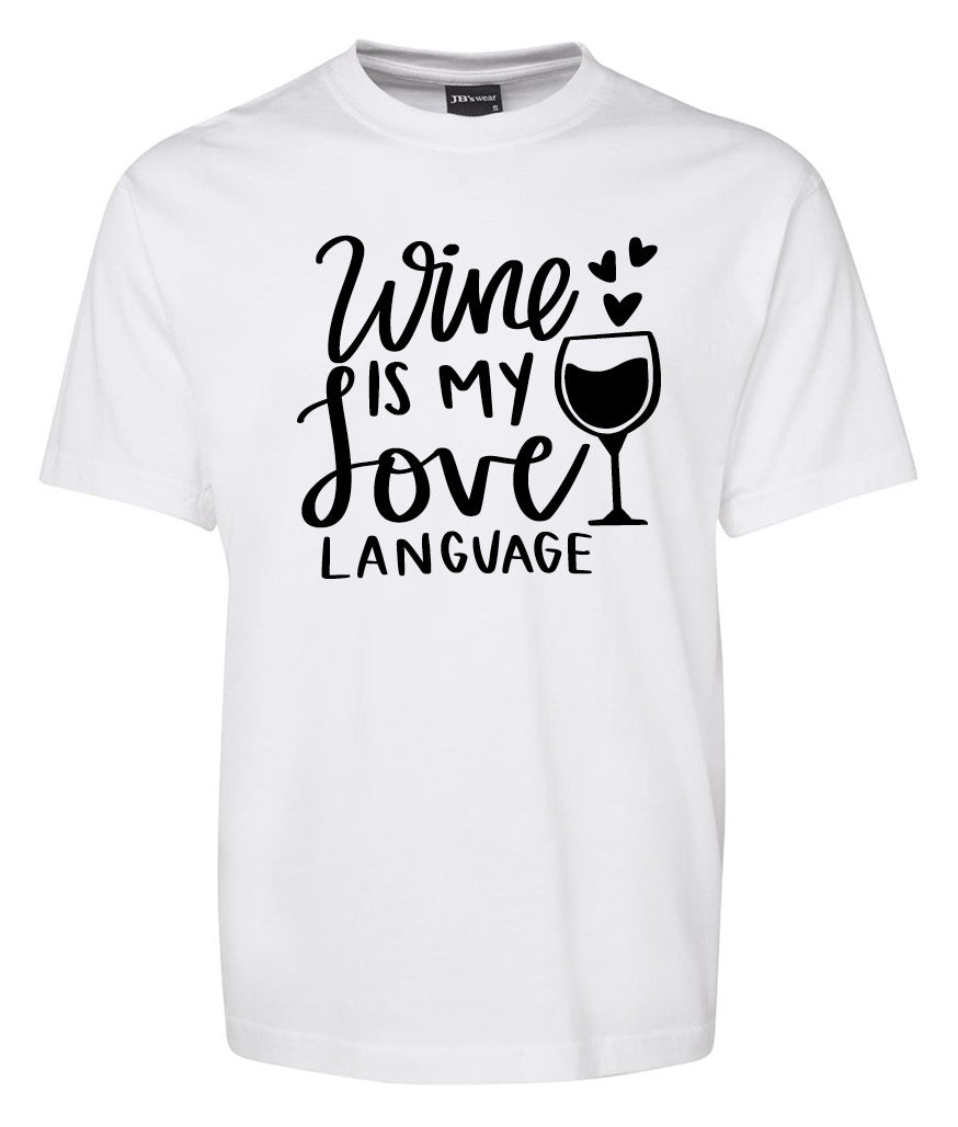 The Wine is my love Language Shirt by Corsa Clothing is a white tee with black “Wine is my love language” text, a wine glass illustration, and three small hearts above the glass.